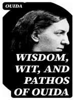 Wisdom, Wit, and Pathos of Ouida: Selected from the Works of Ouida