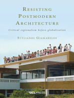 Resisting Postmodern Architecture: Critical regionalism before globalisation