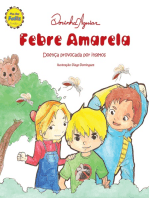 Febre Amarela: Guardiões da Saúde