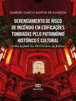 Gerenciamento de risco de incêndio em edificações tombadas pelo patrimônio histórico e cultural: uma ênfase no Recôncavo da Bahia