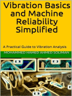 Vibration Basics and Machine Reliability Simplified : A Practical Guide to Vibration Analysis