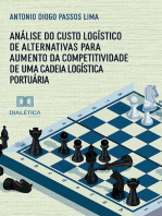 Análise do custo logístico de alternativas para aumento da competitividade de uma cadeia logística portuária