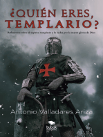 ¿Quién eres, templario?