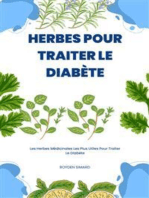 Herbes Pour Traiter Le Diabète: Les Herbes Médicinales Les Plus Utiles Pour Traiter Le Diabète