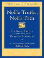 Noble Truths, Noble Path: The Heart Essence of the Buddha's Original Teachings