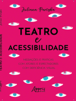 Teatro e acessibilidade: mediações e práticas com atores e espectadores com deficiência visual