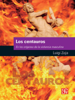 Los centauros: En los orígenes de la violencia masculina