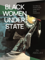 Black Women Under State: Surveillance, Poverty & The Violence of Social Assistance