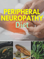 Peripheral Neuropathy Diet: A Beginner's 3-Week Step-by-Step Plan to Managing the Condition Through Diet, With Sample Recipes and a 7-Day Meal Plan