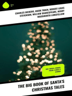 The Big Book of Santa's Christmas Tales: 500+ Novels, Stories, Poems, Carols & Legends