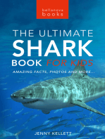 Sharks The Ultimate Shark Book for Kids: 100+ Amazing Shark Facts, Photos, Quiz + More