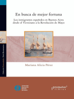 En busca de mejor fortuna: Los inmigrantes españoles en Buenos Aires desde el Virreinato a la Revolución de Mayo