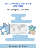 Shadows of the Abyss: Unveiling the Dark Web: The IT Collection