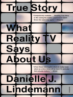 True Story: What Reality TV Says About Us