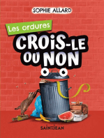 Crois-le ou non. Les ordures