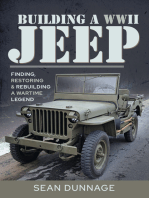 Building a WWII Jeep: Finding, Restoring, & Rebuilding a Wartime Legend