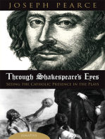 Through Shakespeare's Eyes: Seeing the Catholic Presence in the Plays