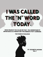 I was Called The "N" Word Today