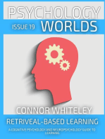 Issue 19: Retriveal-Based Learning A Cognitive Psychology And Neuropsychology Guide To Learning: Psychology Worlds, #19