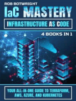 IaC Mastery: Infrastructure As Code: Your All-In-One Guide To Terraform, AWS, Azure, And Kubernetes