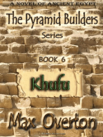 Khufu: The Pyramid Builders, #6