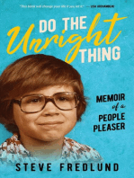 Do the Unright Thing: Memoir of a People Pleaser