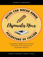 Disparates News Periodismo de Ficción: Disparates News, #1