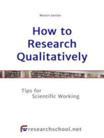 How to Research Qualitatively: Tips for Scientific Working