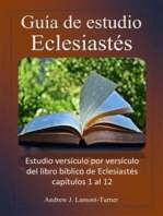 Guía de estudio: Eclesiastés: Estudio versículo por versículo del libro bíblico de Eclesiastés capítulos 1 al 12