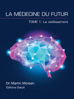 La MEDECINE DU FUTUR: Tome 1 : Le vieillissement