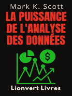 La Puissance De L'analyse Des Données: Collection Liberté Financière, #5