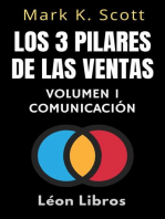 Los 3 Pilares De Las Ventas Volumen 1 - Comunicación: Colección Libertad Financiera, #1