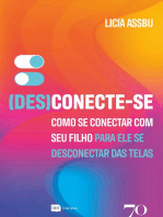 (Des)Conecte-se: Como se conectar com seu filho para ele se desconectar das telas