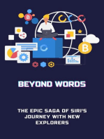 Beyond Words: The Epic Saga of Siri's Journey with New Explorers