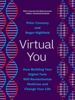 Virtual You: How Building Your Digital Twin Will Revolutionize Medicine and Change Your Life