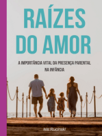 Raízes Do Amor