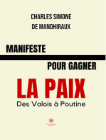 Manifeste pour gagner la paix: Des Valois à Poutine