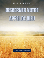 Discerner votre appel de Dieu: Le but du plan de Dieu