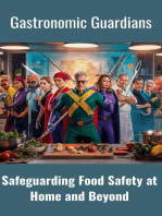 Gastronomic Guardians : Safeguarding Food Safety at Home and Beyond