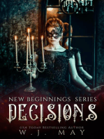 Decisions: New Beginnings Series, #1