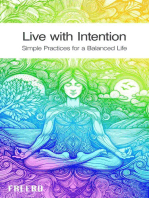 Live with Intention - Simple Practices for a Balanced Life