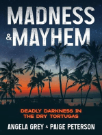 Madness & Mayhem