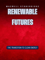 Renewable Futures: The Transition to Clean Energy