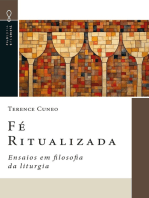 Fé Ritualizada: Ensaios em Filosofia da Liturgia