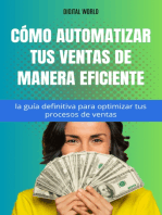 Cómo automatizar tus ventas de manera eficiente - la guía definitiva para optimizar tus procesos de ventas