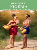 Discover Nigeria: The place for the true African Feel