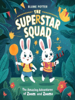 The Superstar Squad: The Amazing Adventures of Zoom and Zooma: The Superstar Squad, #2