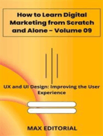 How to Learn Digital Marketing from Scratch and Alone - Volume 09: UX and UI Design: Improving the User Experience