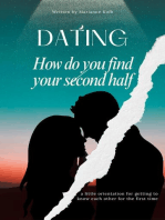 Dating How do you find your second half | a little orientation for getting to know each other for the first time