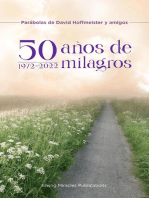 50 años de milagros: parábolas de David Hoffmeister y amigos